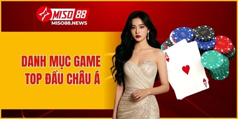 Danh mục game top đầu Châu Á