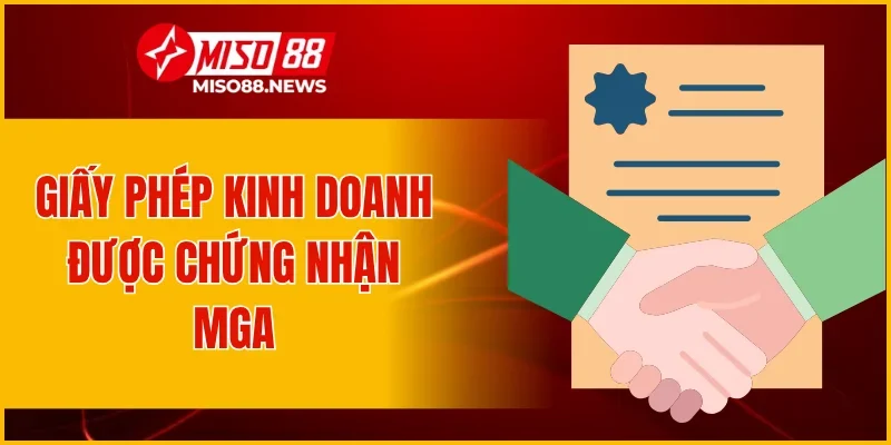 Giấy phép kinh doanh được chứng nhận MGA