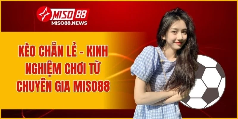Kèo Chẵn Lẻ