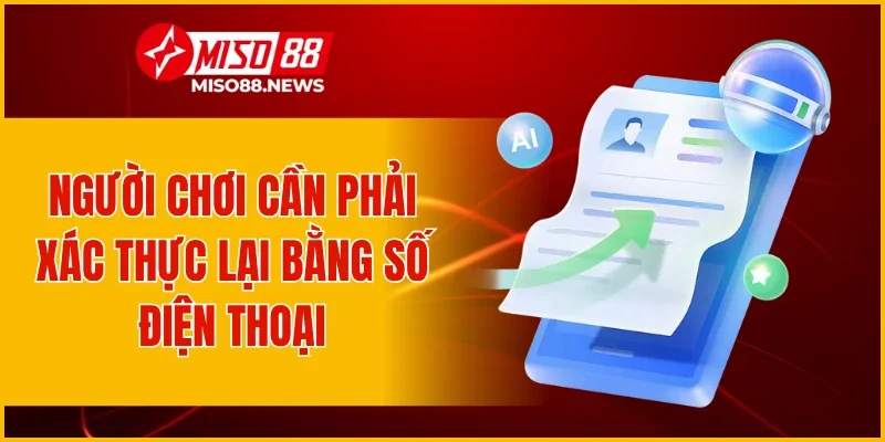 Người chơi cần phải xác thực lại bằng số điện thoại